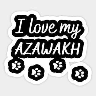 I love my Azawakh Sticker